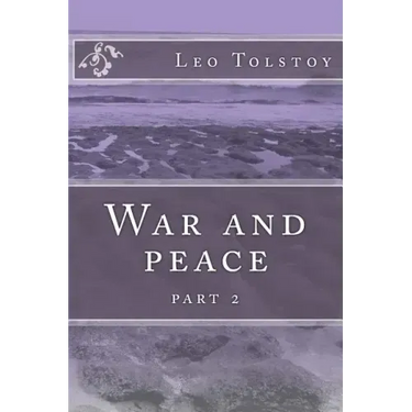 War and peace: part 2