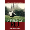 A Field of Red