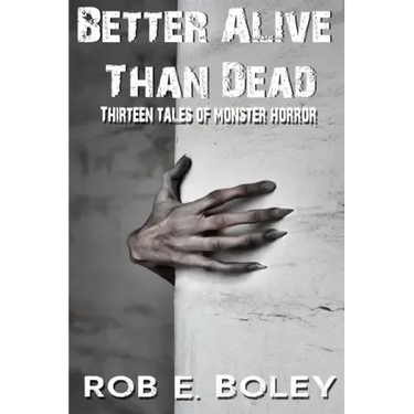 Better Alive Than Dead