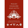 Polish Folklore and Myth