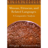 Minoan, Etruscan, and Related Languages: A Comparative Analysis