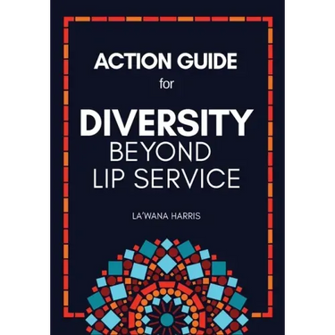 Action Guide for Diversity Beyond Lip Service