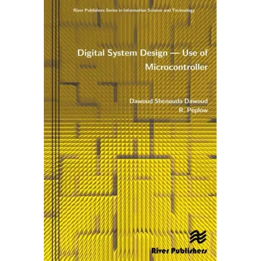 Digital System Design - Use of Microcontroller