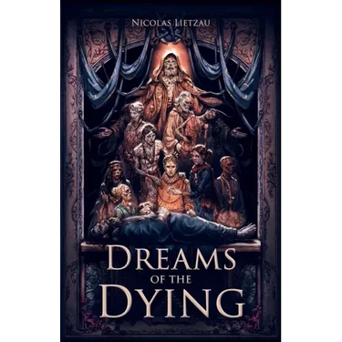 Dreams of the Dying