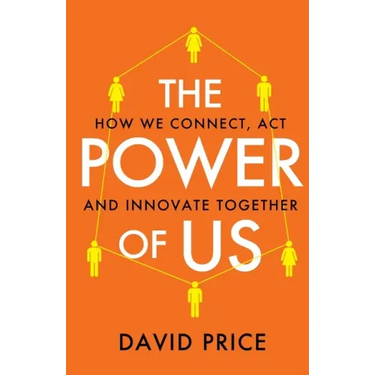 The Power of Us: How we connect, act and innovate together