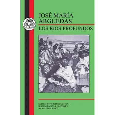 Arguedas: Los Rios Profundos