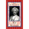Mark Twain: Wit & Wisecracks