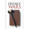 Christian Divorce Wars: A Biblical View