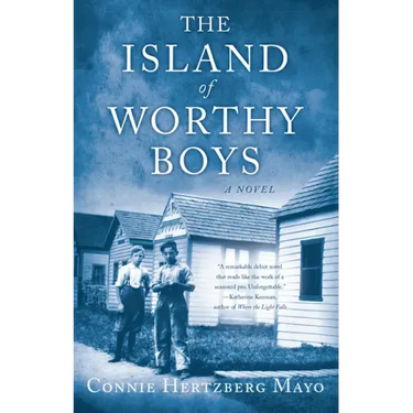 The Island of Worthy Boys