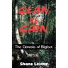 Clan of Cain: The Genesis of Bigfoot
