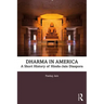 Dharma in America: A Short History of Hindu-Jain Diaspora