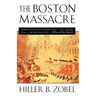 The Boston Massacre