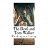 The Devil and Tom Walker: Short Horror Stories