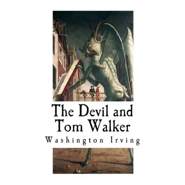 The Devil and Tom Walker: Short Horror Stories