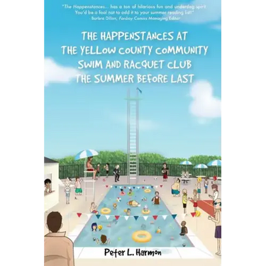 The Happenstances at the Yellow County Community Swim and Racquet Club the Summer Before Last