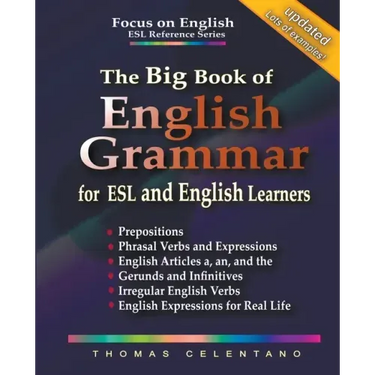 The Big Book of English Grammar for ESL and English Learners