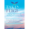Taking Flight: Making Your Center for Teaching and Learning Soar