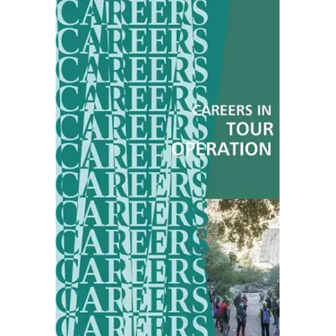 Careers in Tour Operation: Travel Marketing