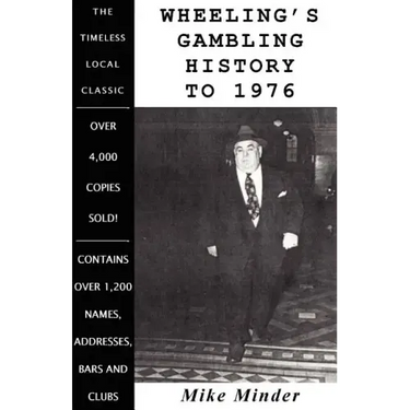 Wheeling's Gambling History to 1976