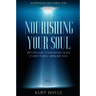 Happiness Becomes You: Nourishing Your Soul - Revitalize Your Being With Everything Around You