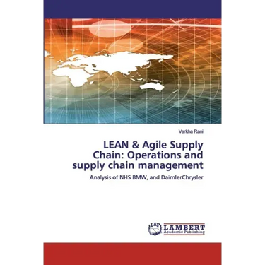 LEAN & Agile Supply Chain: Operations and supply chain management