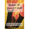 Shakin' th' Gates O' Hell!
