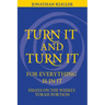 Turn It and Turn It for Everything Is in It: Essays on the Weekly Torah Portion