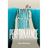 Above Quota Performance: Tips and Techniques to Becoming a Master Sales Pro