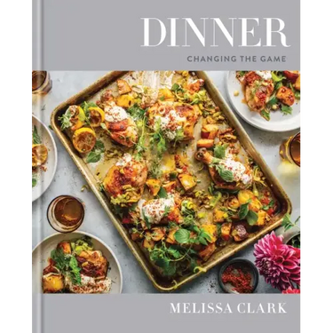 Dinner: Changing the Game: A Cookbook