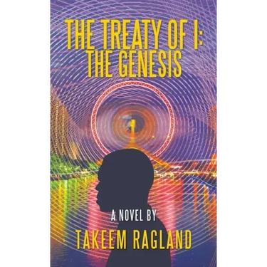 The Treaty of I: the Genesis: A Novel By