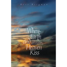 Where Earth and Heaven Kiss: A Guide to Rebbe Nachman's Path of Meditation