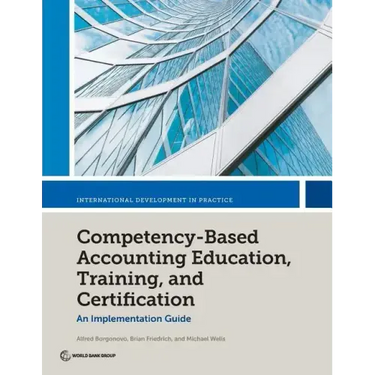 Competency-Based Accounting Education, Training, and Certification: An Implementation Guide
