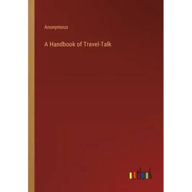 A Handbook of Travel-Talk