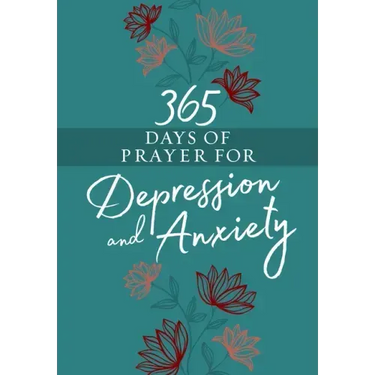 365 Days of Prayer for Depression and Anxiety