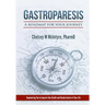 Gastroparesis: A Roadmap For Your Journey