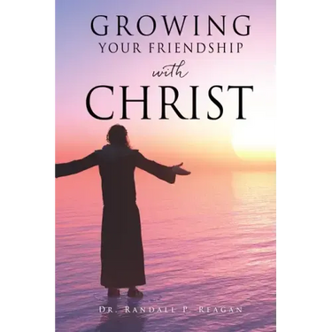 Growing Your Friendship with Christ