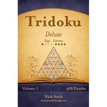 Tridoku Deluxe - Easy to Extreme - Volume 7 - 468 Puzzles