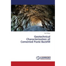 Geotechnical Characterization of Cemented Paste Backfill