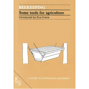 Beekeeping: Some Tools for Agriculture