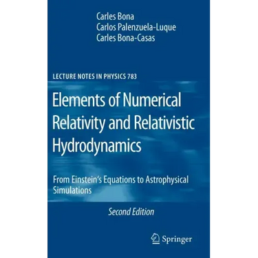 Elements of Numerical Relativity and Relativistic Hydrodynamics: From Einstein's Equations to Astrophysical Simulations
