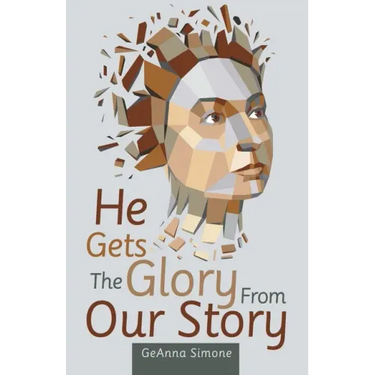 He Gets the Glory from Our Story