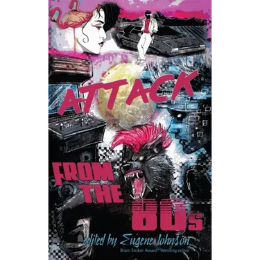 Attack From the '80s