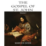 The Expositor's Bible: The Gospel of St. John, Vol. I