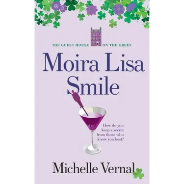 Moira Lisa Smile, Book 2 The Guesthouse on the Green