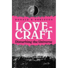 Lovecraft: Disturbing the Universe