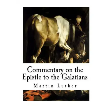 Commentary on the Epistle to the Galatians