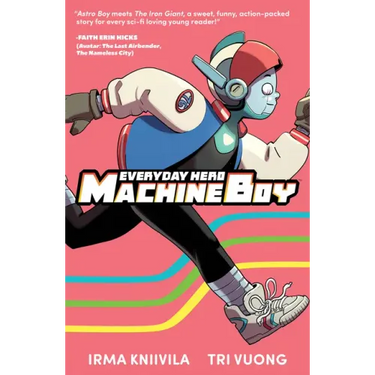Everyday Hero Machine Boy