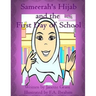 Sameerah's Hijab: and the first day of school