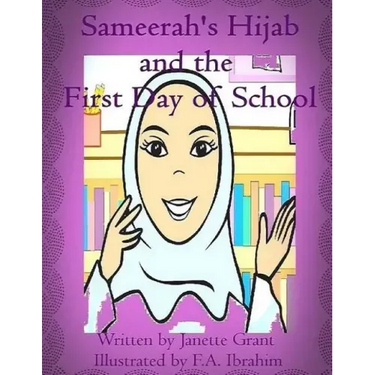 Sameerah's Hijab: and the first day of school