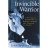 Invincible Warrior: A Pictorial Biography of Morihei Ueshiba, Founder of Aikido